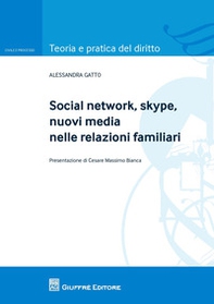 Social network, skype, nuovi media nelle relazioni familiari - Librerie.coop