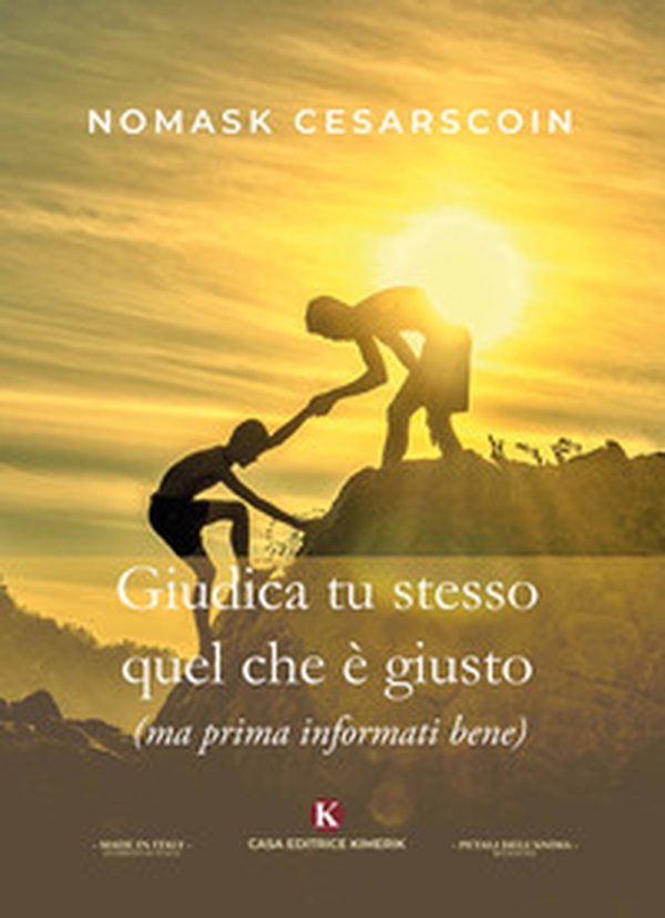 Giudica tu stesso quel che è giusto (ma prima informati bene) - Librerie.coop Giudica tu stesso quel che è giusto (ma prima informati bene) - Librerie.coop