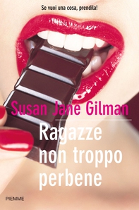 Ragazze non troppo perbene - Librerie.coop