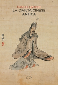 La civiltà cinese antica - Librerie.coop