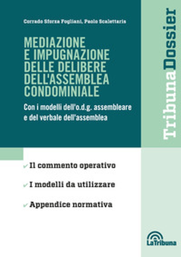 Mediazione e impugnazione delle delibere dell'assemblea condominiale - Librerie.coop Mediazione e impugnazione delle delibere dell'assemblea condominiale - Librerie.coop