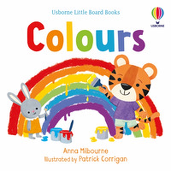 Colours. Little Board Books - Librerie.coop Colours. Little Board Books - Librerie.coop