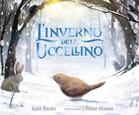 L'inverno dell'uccellino - Librerie.coop