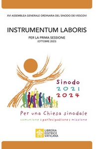 Instrumentum laboris. XVI Assemblea generale ordinaria del sinodo dei vescovi - Librerie.coop