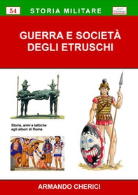 Guerra e società degli Etruschi - Librerie.coop