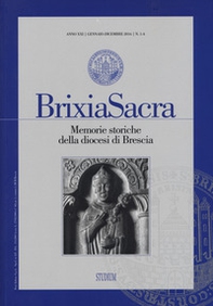 Brixia Sacra. Memorie storiche della diocesi di Brescia (2016) vol. 1-4 - Librerie.coop