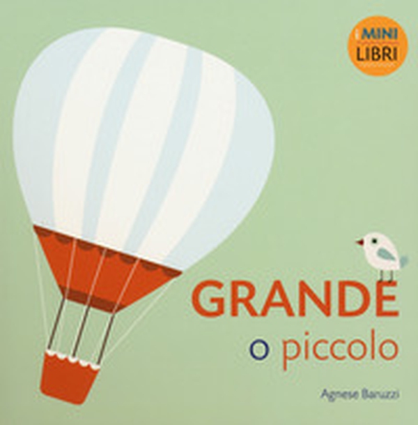 Grande o piccolo. I minilibri - Librerie.coop Grande o piccolo. I minilibri - Librerie.coop