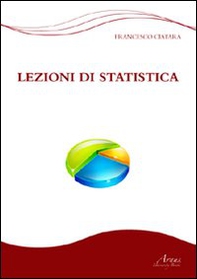 Lezioni di statistica - Librerie.coop Lezioni di statistica - Librerie.coop