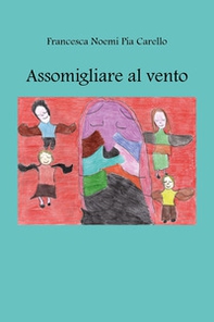 Assomigliare al vento - Librerie.coop