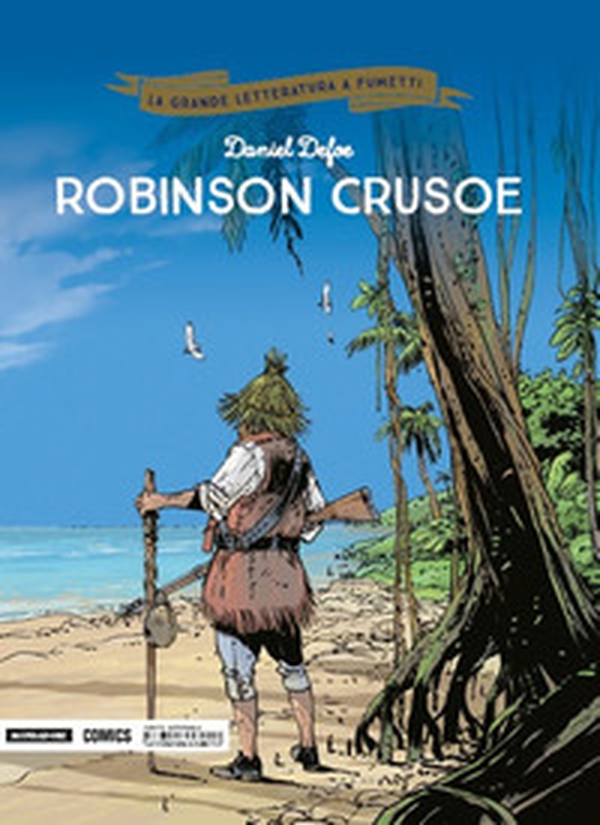 Robinson Crusoe - Librerie.coop Robinson Crusoe - Librerie.coop