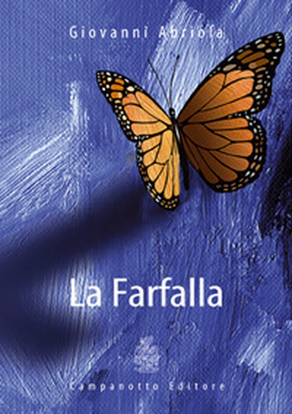 La farfalla - Librerie.coop La farfalla - Librerie.coop