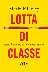 Lotta di classe. Diario di un anno da insegnante in prova - Librerie.coop Lotta di classe. Diario di un anno da insegnante in prova - Librerie.coop