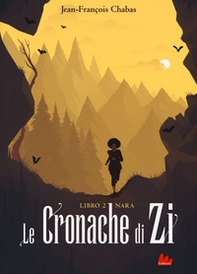 Nara. Le cronache di Zi - Vol. 2 - Librerie.coop
