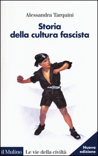 Storia della cultura fascista - Librerie.coop