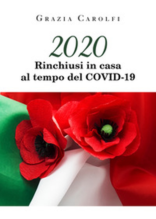 2020. Rinchiusi in casa al tempo del Covid-19 - Librerie.coop 2020. Rinchiusi in casa al tempo del Covid-19 - Librerie.coop
