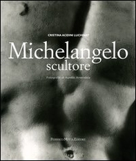 Michelangelo scultore - Librerie.coop