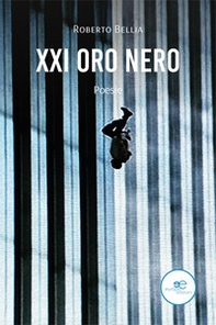 XXI Oro nero - Librerie.coop