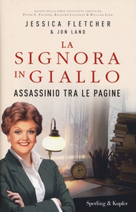 Assassinio tra le pagine. La signora in giallo - Librerie.coop