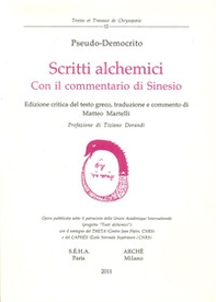 Scritti alchemici. Con il Commentario di Sinesio - Librerie.coop
