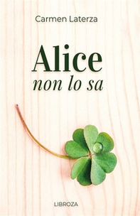 Alice non lo sa - Librerie.coop