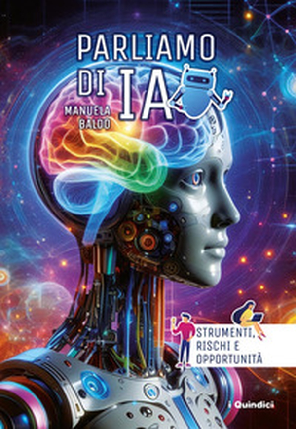 Parliamo di IA. Strumenti, rischi e opportunità - Librerie.coop