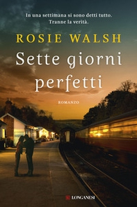 Sette giorni perfetti - Librerie.coop