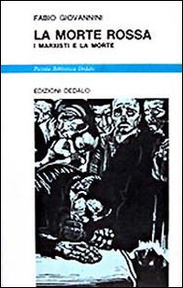 La morte rossa. I marxisti e la morte - Librerie.coop La morte rossa. I marxisti e la morte - Librerie.coop