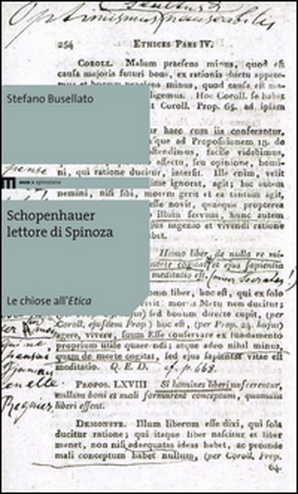 Schopenhauer lettore di Spinoza. Le choise all'Etica - Librerie.coop Schopenhauer lettore di Spinoza. Le choise all'Etica - Librerie.coop