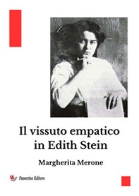 Il vissuto empatico in Edith Stein - Librerie.coop Il vissuto empatico in Edith Stein - Librerie.coop