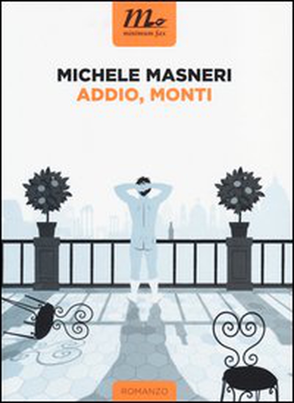 Addio, Monti - Librerie.coop Addio, Monti - Librerie.coop