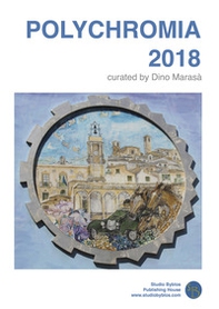 Polychromia 2018. Ediz. italiana, inglese e greca - Librerie.coop