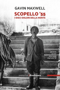 Scopello '55. I dieci dolori della morte - Librerie.coop