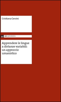 Apprendere le lingue a distanze variabili: un approccio umanistico - Librerie.coop