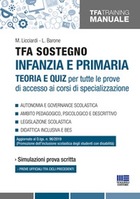 TFA sostegno infanzia e primaria. Teoria e quiz per tutte le prove di accesso ai corsi di specializzazione - Librerie.coop