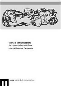 Storia e comunicazione. Un rapporto in evoluzione - Librerie.coop