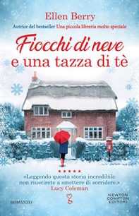Fiocchi di neve e una tazza di tè - Librerie.coop Fiocchi di neve e una tazza di tè - Librerie.coop