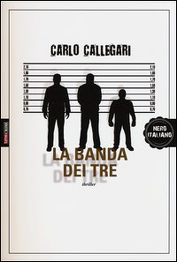 La banda dei tre - Librerie.coop La banda dei tre - Librerie.coop