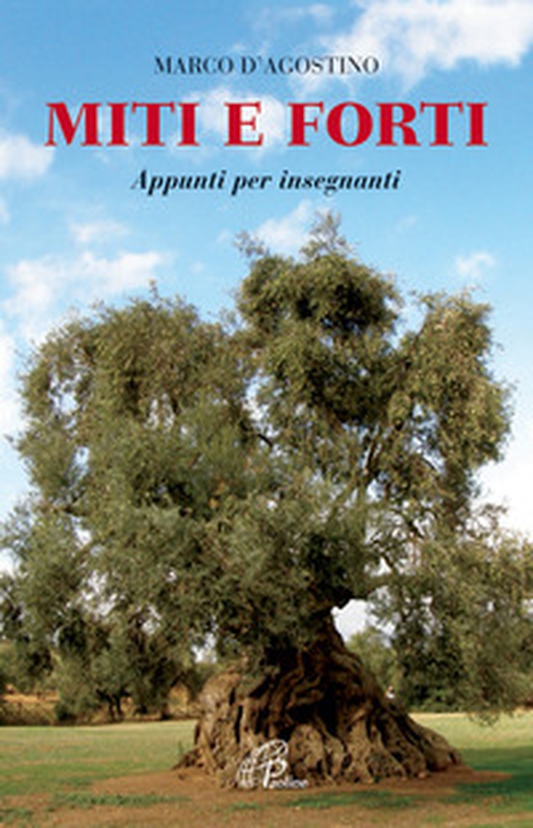 Miti e forti. Appunti per insegnanti - Librerie.coop Miti e forti. Appunti per insegnanti - Librerie.coop