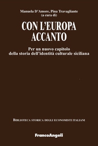 Con l'Europa accanto. Per un nuovo capitolo della storia dell'identità culturale siciliana - Librerie.coop