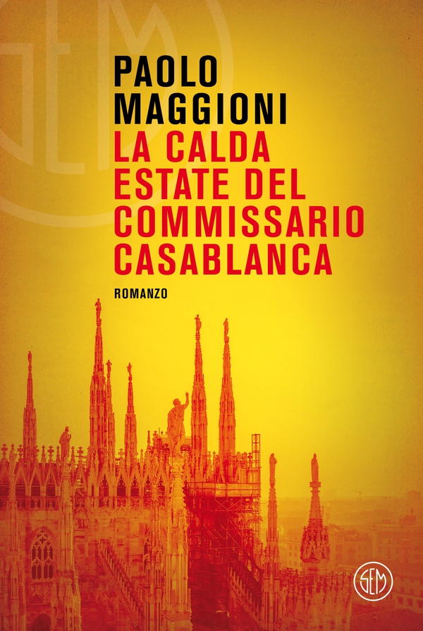 La calda estate del commissario Casablanca - Librerie.coop La calda estate del commissario Casablanca - Librerie.coop