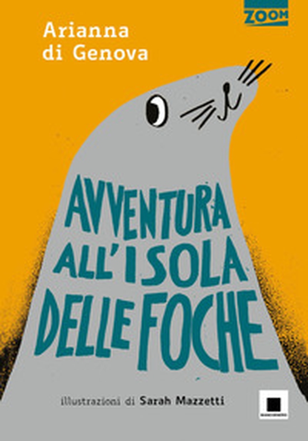 Avventura all'isola delle foche - Librerie.coop