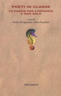 Poeti in classe. 25 poesie per l'infanzia e non solo - Librerie.coop