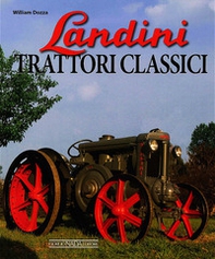 Landini. Trattori classici - Librerie.coop