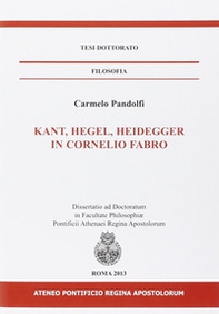 Kant, Hegel, Heidegger in Cornelio Fabro - Librerie.coop