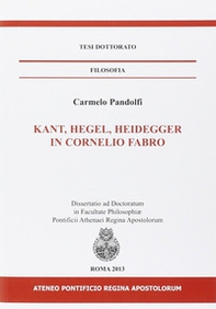 Kant, Hegel, Heidegger in Cornelio Fabro - Librerie.coop Kant, Hegel, Heidegger in Cornelio Fabro - Librerie.coop