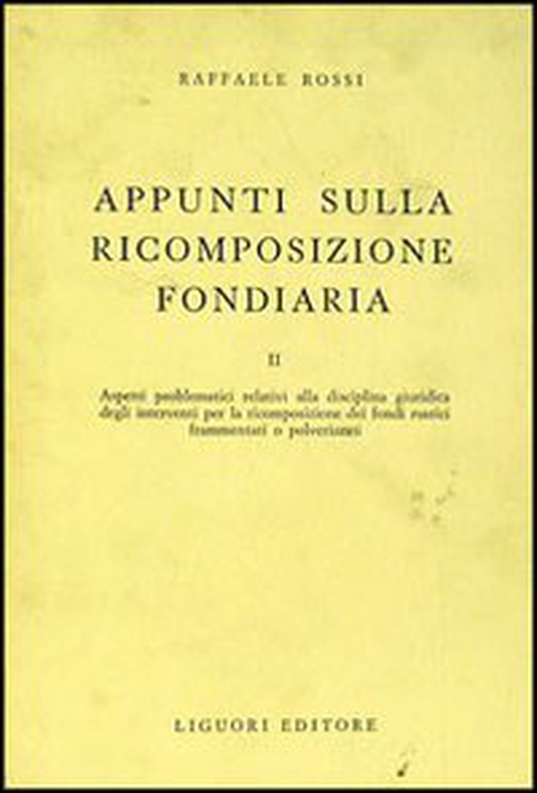 Appunti sulla ricomposizione fondiaria - Librerie.coop