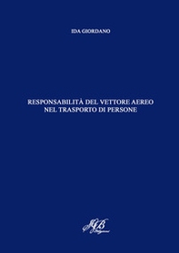Responsabilità del vettore aereo nel trasporto di persone - Librerie.coop
