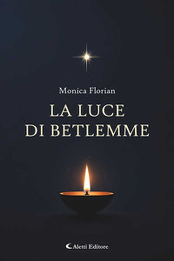 La luce di Betlemme - Librerie.coop