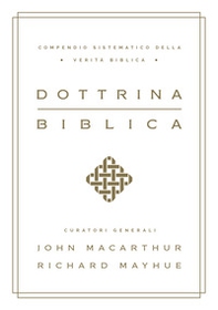 Dottrina biblica. Compendio sistematico della verità biblica - Librerie.coop