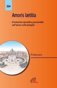 Amoris laetitia. Esortazione apostolica postsinodale sull'amore nella famiglia - Librerie.coop Amoris laetitia. Esortazione apostolica postsinodale sull'amore nella famiglia - Librerie.coop